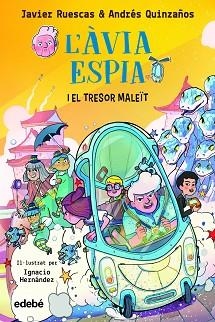?ÀVIA ESPIA I EL TRESOR MALEÏT, L' | 9788468362434 | RUESCAS SÁNCHEZ, JAVIER/QUINZAÑOS GUTIERREZ, ANDRÉS | Llibreria L'Illa - Llibreria Online de Mollet - Comprar llibres online