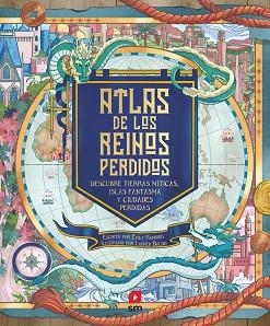 ATLAS DE LOS REINOS PERDIDOS | 9788498563504 | HAWKINS, EMILY | Llibreria L'Illa - Llibreria Online de Mollet - Comprar llibres online