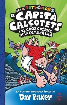 CAOS COSMIC DE LA COMUNA LILA, EL | 9788466156349 | PILKEY, DAV | Llibreria L'Illa - Llibreria Online de Mollet - Comprar llibres online