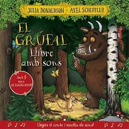 GRÚFAL. EL. LLIBRE AMB SONS | 9788413492926 | DONALDSON, JULIA | Llibreria L'Illa - Llibreria Online de Mollet - Comprar llibres online