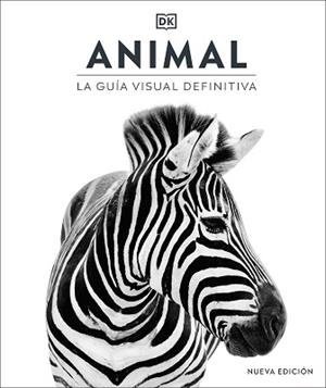 ANIMAL, LA GUÍA VISUAL DEFINITIVA | 9780241643013