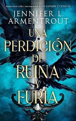 PERDICIÓN DE RUINA Y FURIA, UNA | 9788419252418 | ARMENTROUT, JENNIFER | Llibreria L'Illa - Llibreria Online de Mollet - Comprar llibres online