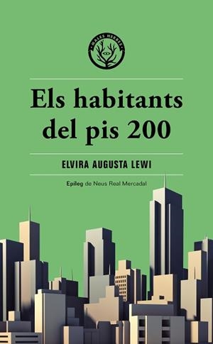 HABITANTS DEL PIS 200, ELS | 9788412662474 | AUGUSTA LEWI, ELVIRA | Llibreria L'Illa - Llibreria Online de Mollet - Comprar llibres online