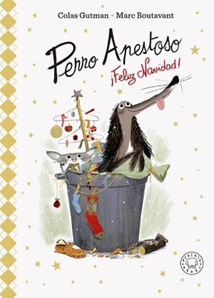 PERRO APESTOSO, ¡FELIZ NAVIDAD! | 9788419654595 | GUTMAN, COLAS | Llibreria L'Illa - Llibreria Online de Mollet - Comprar llibres online