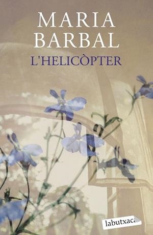 HELICÒPTER, L' | 9788419107909 | BARBAL, MARIA | Llibreria L'Illa - Llibreria Online de Mollet - Comprar llibres online