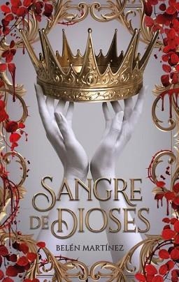 SANGRE DE DIOSES | 9788419252456 | MARTÍNEZ, BELÉN | Llibreria L'Illa - Llibreria Online de Mollet - Comprar llibres online