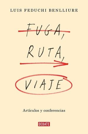 FUGA RUTA VIAJE | 9788419399830 | FEDUCHI BENLLIURE, LUIS