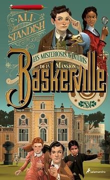 MISTERIOSAS AVENTURAS DE LA MANSIÓN BASKERVILLE, LAS | 9788419275493 | STANDISH, ALI | Llibreria L'Illa - Llibreria Online de Mollet - Comprar llibres online