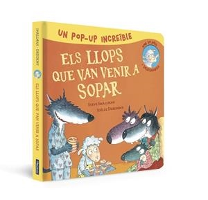 POP-UP D'ELS LLOPS QUE VAN VENIR A SOPAR (L'OVELLETA QUE VA VENIR A SOPAR. LLIBR | 9788448865986 | SMALLMAN, STEVE | Llibreria L'Illa - Llibreria Online de Mollet - Comprar llibres online
