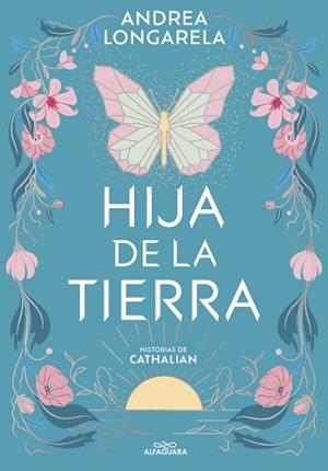 HIJA DE LA TIERRA | 9788419507402 | LONGARELA, ANDREA | Llibreria L'Illa - Llibreria Online de Mollet - Comprar llibres online