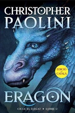 ERAGON (CICLE EL LLEGAT 1) | 9788419965301 | PAOLINI, CHRISTOPHER | Llibreria L'Illa - Llibreria Online de Mollet - Comprar llibres online