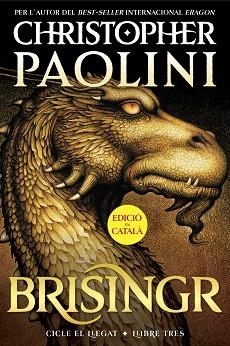 BRISINGR (CICLE EL LLEGAT 3) | 9788419965325 | PAOLINI, CHRISTOPHER | Llibreria L'Illa - Llibreria Online de Mollet - Comprar llibres online