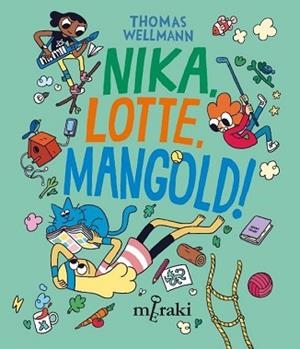 NIKKA LOTTE MANGOLD! | 9788412691849 | WELLMANN, THOMAS