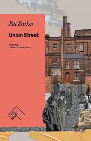 UNION STREET (CAT) | 9788419515117 | BARKER, PAT | Llibreria L'Illa - Llibreria Online de Mollet - Comprar llibres online