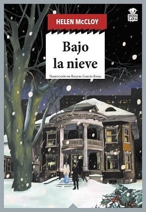 BAJO LA NIEVE | 9788418918469 | MCCLOY, HELEN | Llibreria L'Illa - Llibreria Online de Mollet - Comprar llibres online