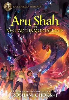 ARU SHAH Y EL NÉCTAR DE LA INMORTALIDAD | 9788419266019 | CHOKSHI, ROSHANI | Llibreria L'Illa - Llibreria Online de Mollet - Comprar llibres online