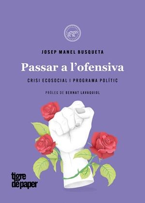 PASSAR A L'OFENSIVA | 9788418705649 | BUSQUETA, JOSEP MANEL | Llibreria L'Illa - Llibreria Online de Mollet - Comprar llibres online