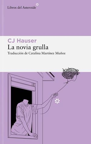NOVIA GRULLA, LA | 9788419089670 | HAUSER, CJ | Llibreria L'Illa - Llibreria Online de Mollet - Comprar llibres online