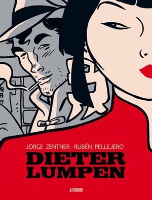 DIETER LUMPEN | 9788419670342 | PELLEJERO, RUBÉN/ZENTNER, JORGE | Llibreria L'Illa - Llibreria Online de Mollet - Comprar llibres online