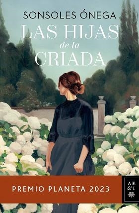 HIJAS DE LA CRIADA, LAS | 9788408280170 | ÓNEGA, SONSOLES | Llibreria L'Illa - Llibreria Online de Mollet - Comprar llibres online