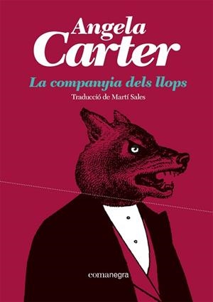 COMPANYIA DELS LLOPS, LA | 9788419590527 | CARTER, ANGELA | Llibreria L'Illa - Llibreria Online de Mollet - Comprar llibres online