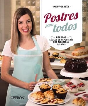 POSTRES PARA TODOS | 9788441548848 | GARCÍA BUTRÓN, Mª DEL CARMEN | Llibreria L'Illa - Llibreria Online de Mollet - Comprar llibres online