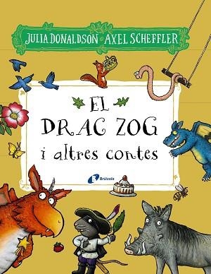 DRAC ZOG I ALTRES CONTES, EL | 9788413492827 | DONALDSON, JULIA | Llibreria L'Illa - Llibreria Online de Mollet - Comprar llibres online