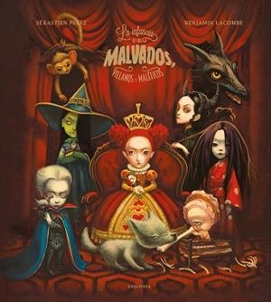 INFANCIA DE LOS MALVADOS VILLANOS Y MALÉFICOS, LA | 9788414055410 | PEREZ, SÉBASTIEN | Llibreria L'Illa - Llibreria Online de Mollet - Comprar llibres online