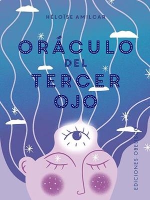 ORÁCULO DEL TERCER OJO + CARTAS | 9788411720410 | AMILCAR, HÉLÖISE | Llibreria L'Illa - Llibreria Online de Mollet - Comprar llibres online
