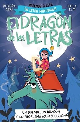 DRAGÓN DE LAS LETRAS 3 - UN DUENDE, UN DRAGÓN Y UN PROBLEMA... ¿CON SOLUCIÓN? | 9788448865184 | ORO, BEGOÑA | Llibreria L'Illa - Llibreria Online de Mollet - Comprar llibres online