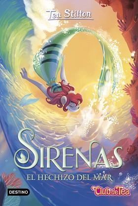 SIRENAS. EL HECHIZO DEL MAR | 9788408275947 | STILTON, TEA | Llibreria L'Illa - Llibreria Online de Mollet - Comprar llibres online