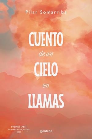 CUENTO DE UN CIELO EN LLAMAS | 9788419650320 | SOMARRIBA, PILAR