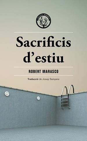 SACRIFICIS D'ESTIU | 9788412662481 | MARASCO, ROBERT | Llibreria L'Illa - Llibreria Online de Mollet - Comprar llibres online
