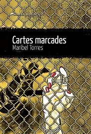 CARTES MARCADES | 9788419415196 | TORRES, MARIBEL | Llibreria L'Illa - Llibreria Online de Mollet - Comprar llibres online
