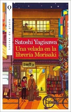 VELADA EN LA LIBRERÍA MORISAKI, UNA | 9788492919437 | YAGISAWA, SATOSHI | Llibreria L'Illa - Llibreria Online de Mollet - Comprar llibres online