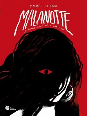 MALANOTTE | 9788412680867 | TADDEI, MARCO/LA CAME | Llibreria L'Illa - Llibreria Online de Mollet - Comprar llibres online