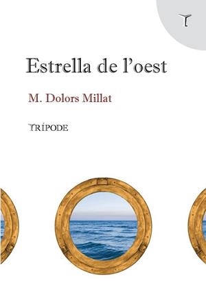 ESTRELLA DE L'OEST | 9788412728934 | MILLAT, M. DOLORS | Llibreria L'Illa - Llibreria Online de Mollet - Comprar llibres online