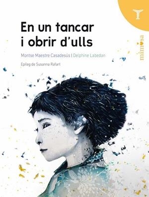 EN UN TANCAR I OBRIR D'ULLS | 9788412728989 | MAESTRE CASADESÚS, MONTSE | Llibreria L'Illa - Llibreria Online de Mollet - Comprar llibres online