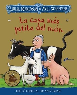 CASA MÉS PETITA DEL MÓN, LA | 9788413492728 | DONALDSON, JULIA | Llibreria L'Illa - Llibreria Online de Mollet - Comprar llibres online