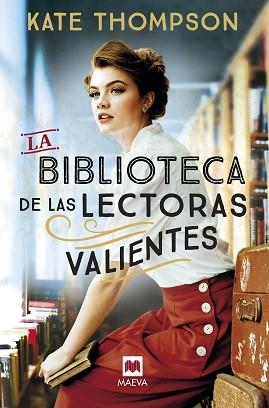 BIBLIOTECA DE LAS LECTORAS VALIENTES, LA | 9788419638342 | THOMPSON , KATE | Llibreria L'Illa - Llibreria Online de Mollet - Comprar llibres online
