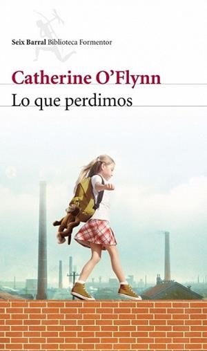 LO QUE PERDIMOS | 9788432228438 | O'FLYNN, CATHERINE | Llibreria L'Illa - Llibreria Online de Mollet - Comprar llibres online