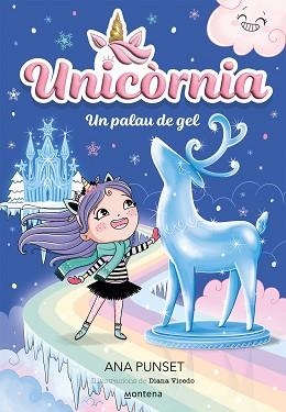 UNICORNIA 7 - UN PALAU DE GEL | 9788419650757 | PUNSET, ANA | Llibreria L'Illa - Llibreria Online de Mollet - Comprar llibres online