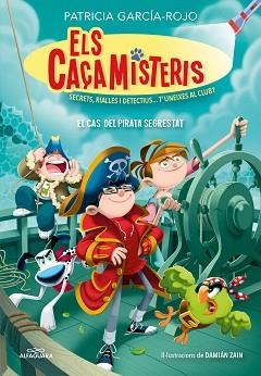 CAÇAMISTERIS 5 - EL CAS DEL PIRATA SEGRESTRAT | 9788419507679 | GARCÍA-ROJO, PATRICIA | Llibreria L'Illa - Llibreria Online de Mollet - Comprar llibres online