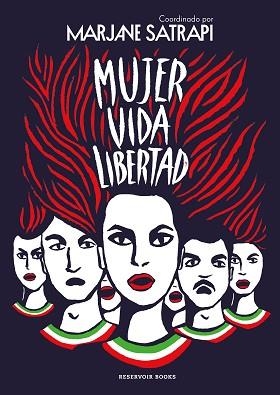 MUJER VIDA LIBERTAD | 9788419437495 | SATRAPI, MARJANE | Llibreria L'Illa - Llibreria Online de Mollet - Comprar llibres online
