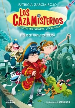 CAZAMISTERIOS 5 - EL CASO DEL PIRATA SECUESTRADO | 9788419507655 | GARCÍA-ROJO, PATRICIA | Llibreria L'Illa - Llibreria Online de Mollet - Comprar llibres online