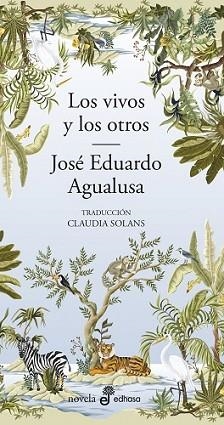 VIVOS Y LOS OTROS, LOS | 9788435011648 | AGUALUSA, JOSÉ EDUARDO | Llibreria L'Illa - Llibreria Online de Mollet - Comprar llibres online