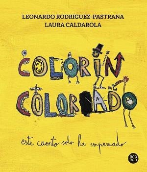 COLORÍN COLORADO | 9788408279303 | CALDAROLA, LAURA/RODRÍGUEZ-PASTRANA CALDAROLA, LEONARDO | Llibreria L'Illa - Llibreria Online de Mollet - Comprar llibres online