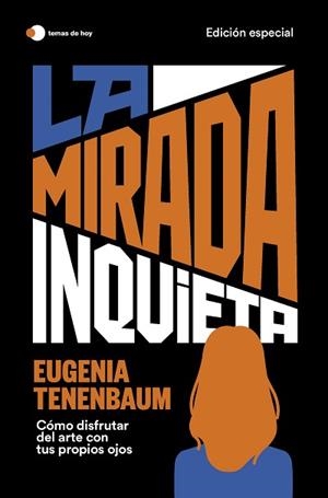 MIRADA INQUIETA (EDICIÓN ESPECIAL) | 9788419812100 | TENENBAUM, EUGENIA | Llibreria L'Illa - Llibreria Online de Mollet - Comprar llibres online