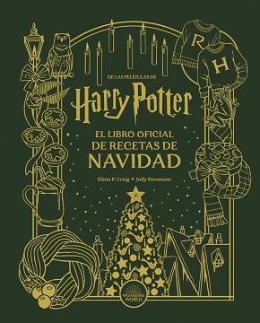 HARRY POTTER: EL LIBRO OFICIAL DE RECETAS DE NAVIDAD | 9788467964073 | REVENSON, JODY | Llibreria L'Illa - Llibreria Online de Mollet - Comprar llibres online