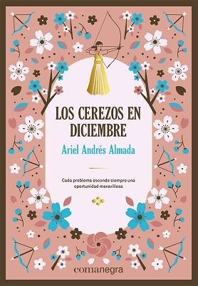 CEREZOS EN DICIEMBRE (DELUXE) | 9788419590671 | ANDRÉS ALMADA, ARIEL | Llibreria L'Illa - Llibreria Online de Mollet - Comprar llibres online
